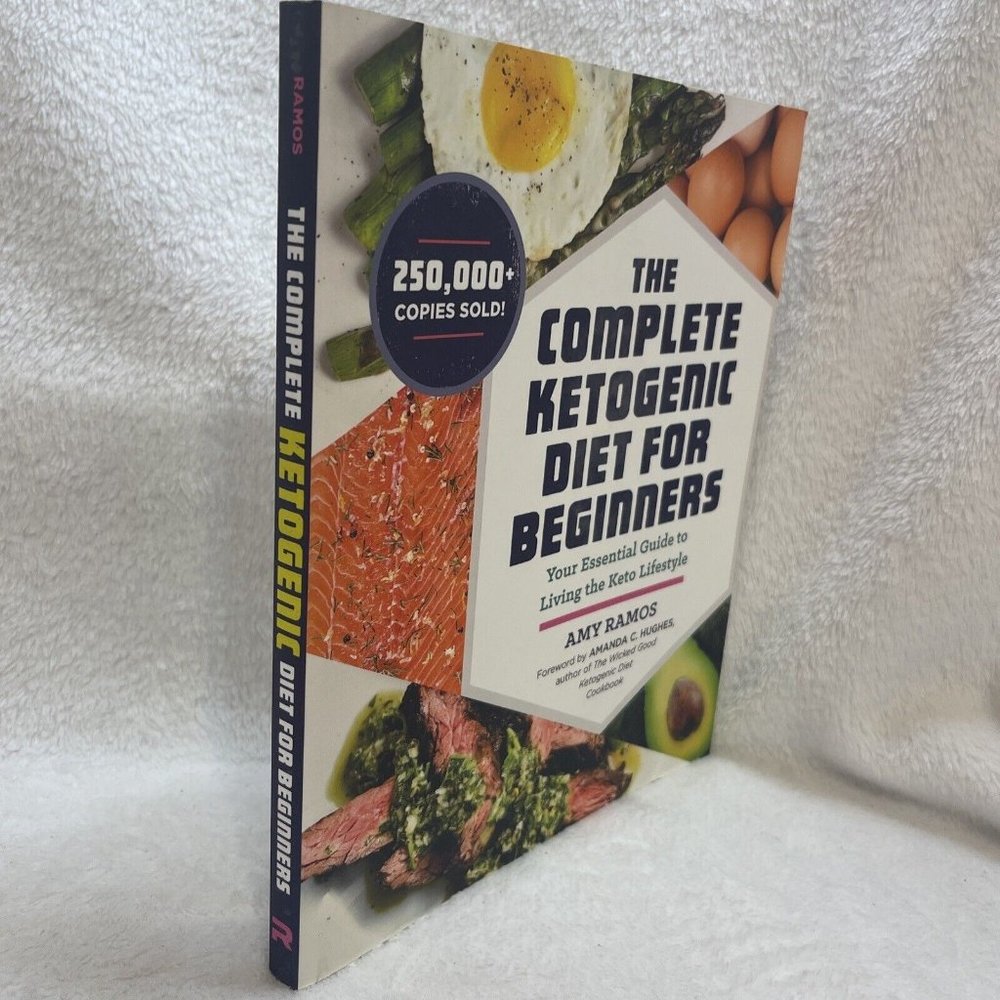 The Complete Ketogenic Diet for Beginners: Your Essential Guide - VERY GOOD - Picture 2 of 9